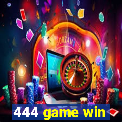 444 game win